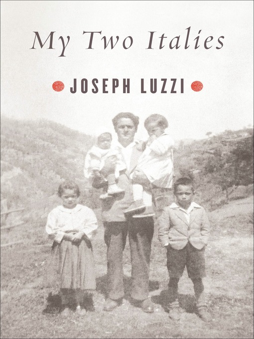 Title details for My Two Italies by Joseph Luzzi - Wait list